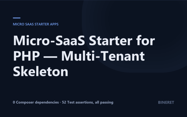 Micro-SaaS Starter for PHP — Multi-Tenant Skeleton