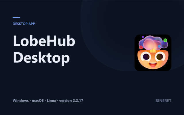 LobeHub Desktop 2.2.17 — AI Agent Workspace App