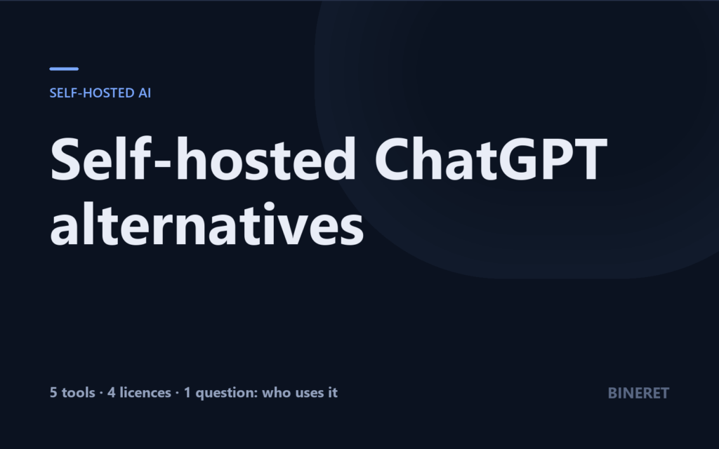 Cover: Self-hosted ChatGPT alternatives, picking one by who will use it